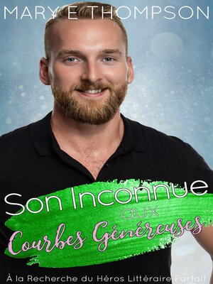 cover image of Son Inconnue aux Courbes Généreuses